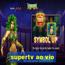 supertv ao vio